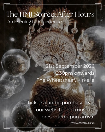 The HMJ Soirée: After Hours