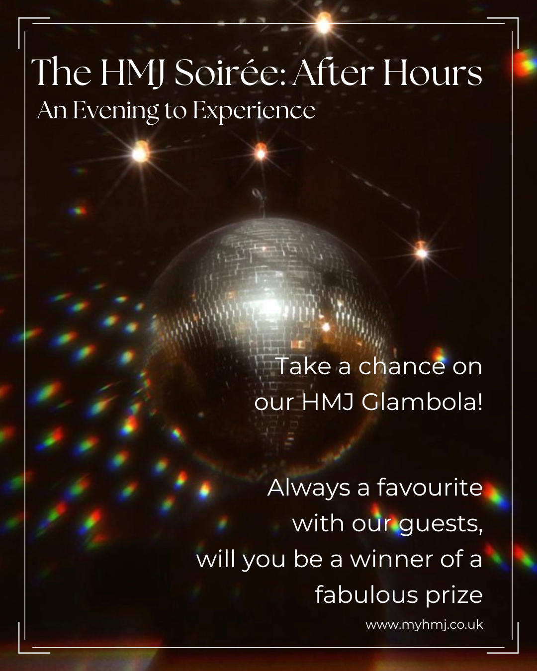 The HMJ Soirée: After Hours